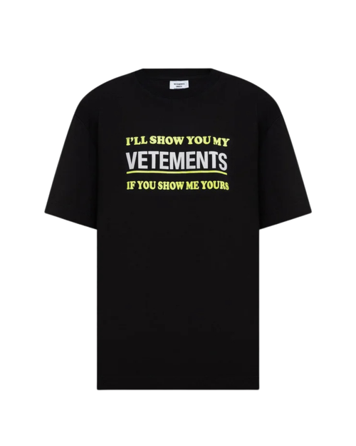 Vetements Show Me Your Vetements T-Shirt - "Black"